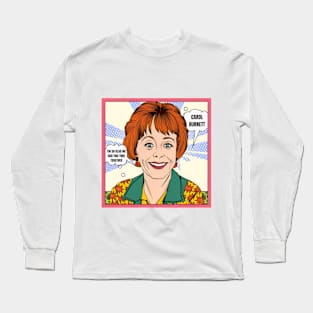 I'm so glad we had this time together - carol burnett, the carol burnett show, carol burnett show complete series Long Sleeve T-Shirt